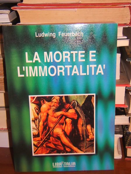 LA MORTE E L'IMMORTALIT?.