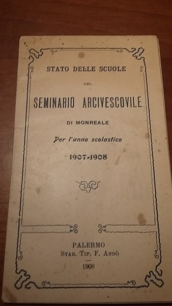 STATO DELLE SCUOLE DEL SEMINARIO ARCIVESCOVILE DI MONREALE PER L'ANNO …