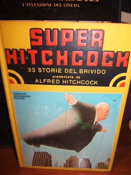 SUPER HITCHCOCK 33 STORIE DEL BRIVIDO PRESENTATE DA ALFRED HITCHCOCK.