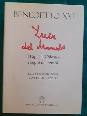 LUCE DEL MONDO IL PAPA, LA CHIESA E I SEGNI …