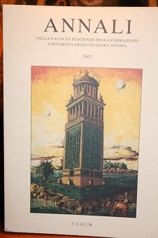 ANNALI DELLA FACOLTA' DI SCIENZE DELLA FORMAZIONE. UNIVERSITA' DEGLI STUDI …