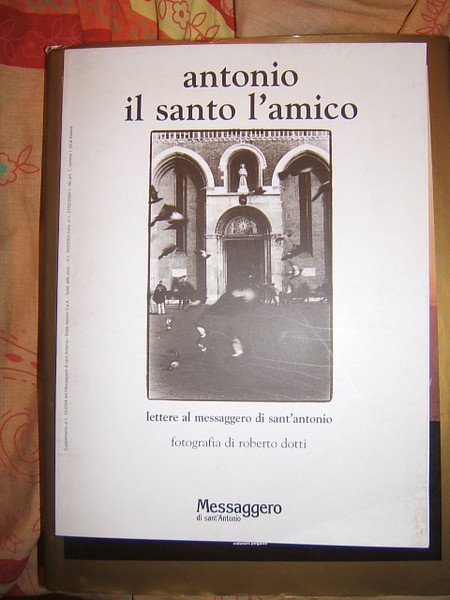 ANTONIO IL SANTO, L'AMICO LETTERE AL MESSAGGERO DI SANT'ANTONIO