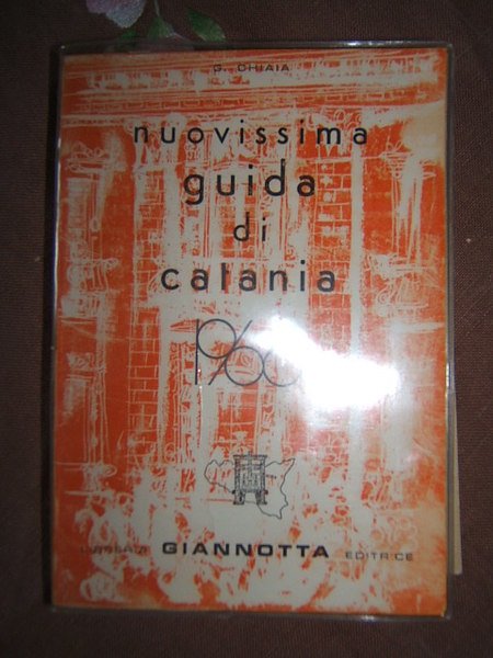 NUOVISSIMA GUIDA STRADALE DI CATANIA CON PIANTINA DELLA CITTA' E …