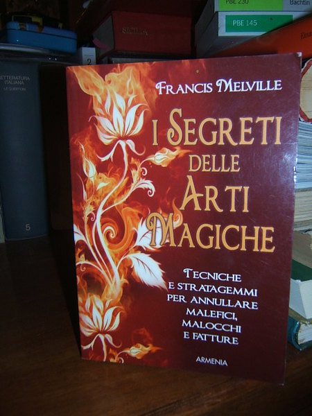 I SEGRETI DELLE ARTI MAGICHE.