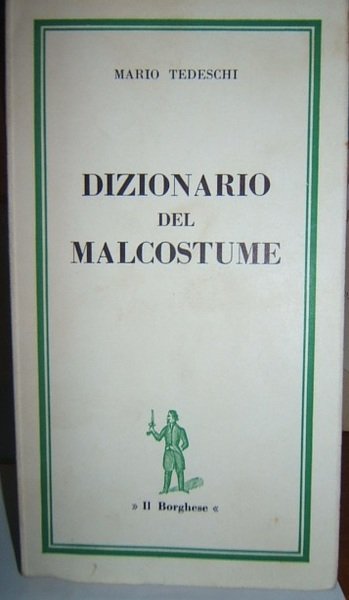 DIZIONARIO DEL MALCOSTUME.