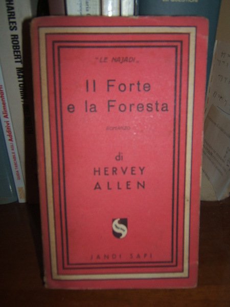 IL FORTE E LA FORESTA.