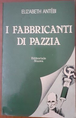 I FABBRICANTI DI PAZZIA