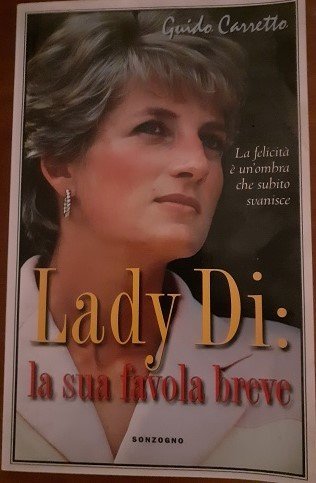 LADY DI: LA SUA FAVOLA BREVE