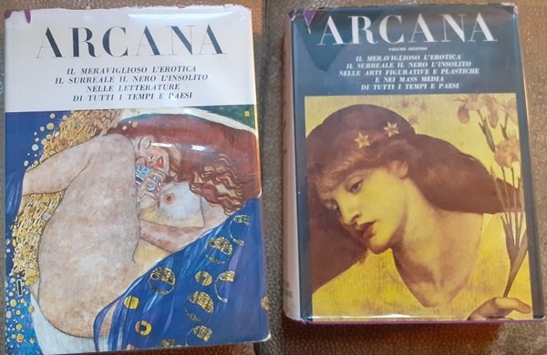 ARCANA. IL MERAVIGLIOSO, L'EROTICA, IL SURREALE, IL NERO, L'INSOLITO NELLE …