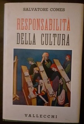 RESPONSABILITA' DELLA CULTURA