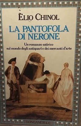 LA PANTOFOLA DI NERONE. UN ROMANZO SATIRICO SUL MONDO DEGLI …