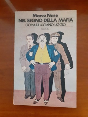 NEL SEGNO DELLA MAFIA