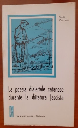 LA POESIA DIALETTALE DURANTE LA DITTATURA FASCISTA