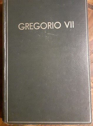 GREGORIO VII E IL SUO SECOLO