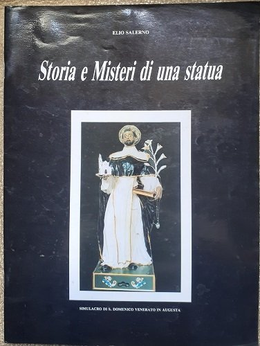 STORIA E MISTERI DI UNA STATUA