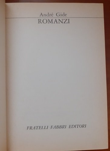 ROMANZIl'IMMORALISTA, LA PORTA STRETTA, SINFONIA PASTORALE