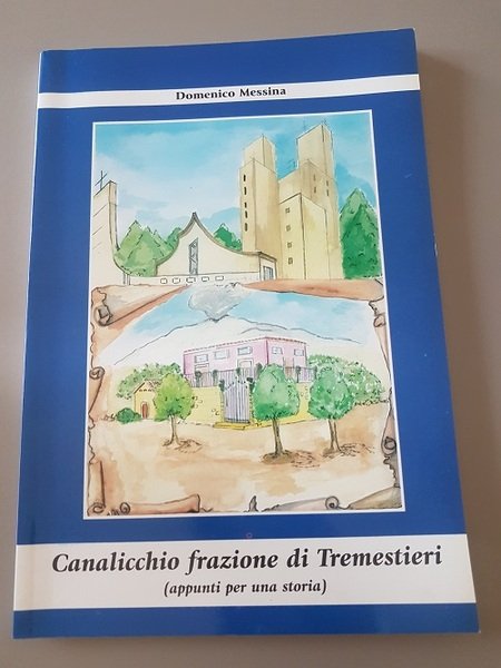 CANALICCHIO FRAZIONE DI TREMESTIERI