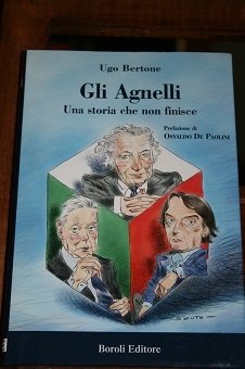 Gli Agnelli. Una storia che non finisce.