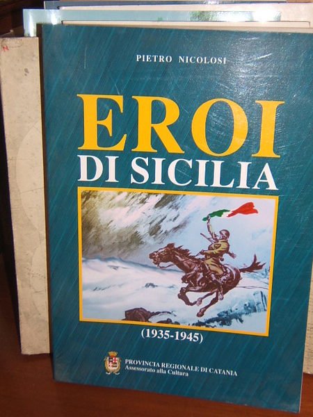 EROI DI SICILIA (1935-1945).