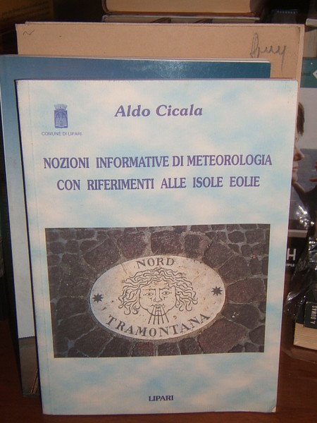 NOZIONI INFORMATIVE DI METEOROLOGIA CON RIFERIMENTI ALLE ISOLE EOLIE.