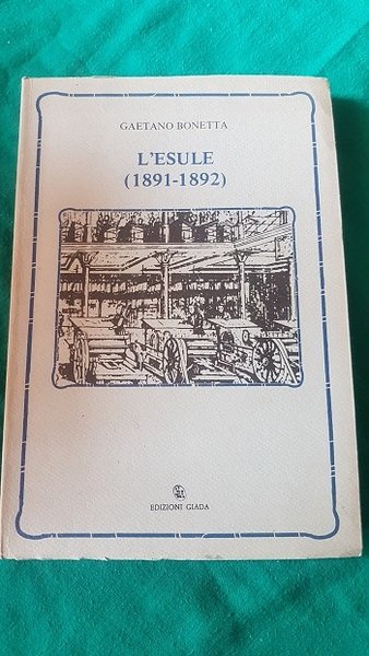 L'ESULE 1891 - 1892