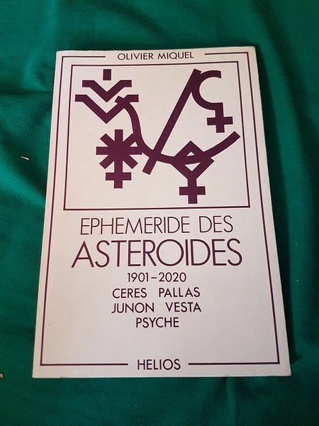 EPHEMERIDE DES ASTEROIDES 1901 - 2020 CERES PALLA JUNON VESTA …