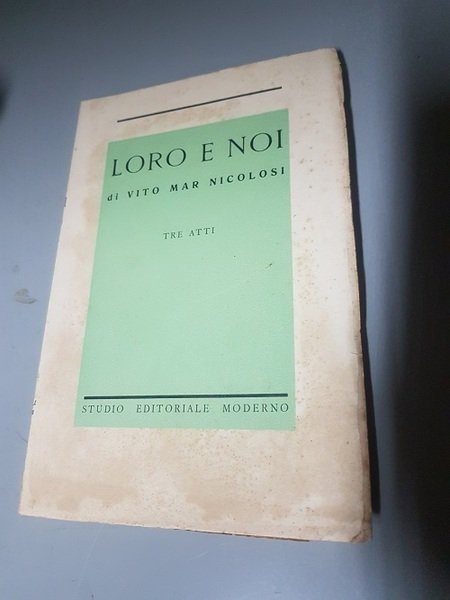 LORO E NOI