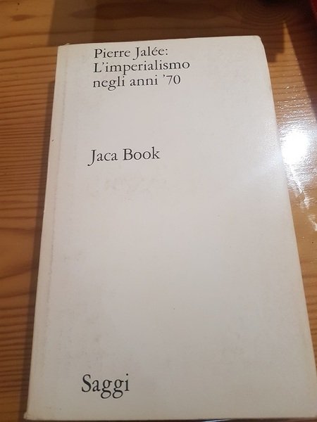 L'IMPERIALISMO NEGLI ANNI 70