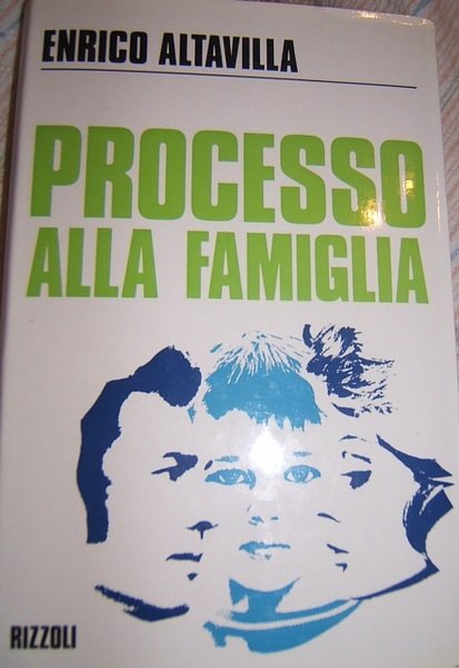 PROCESSO ALLA FAMIGLIA