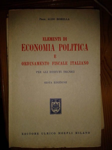 ELEMENTI DI ECONOMIA POLITICA E ORDINAMENTO FISCALE ITALIANO