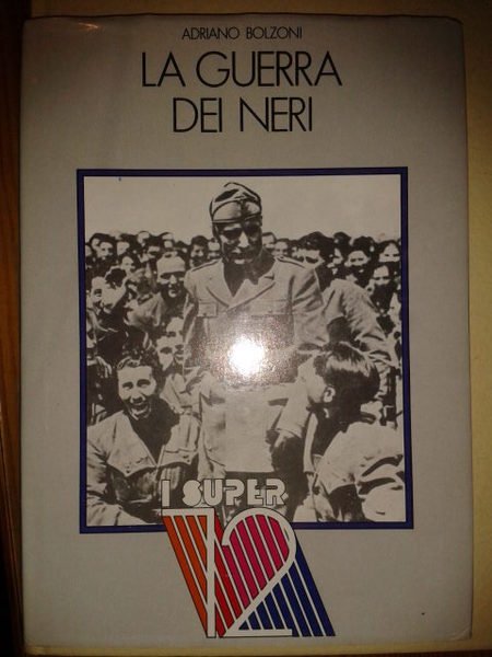 LA GUERRA DEI NERI