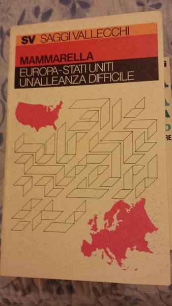 EUROPA STATI UNITI UN'ALLEANZA DIFFICILE