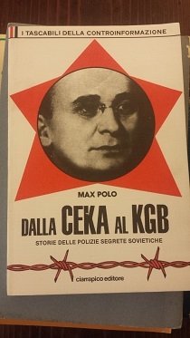 DALLA CEKA AL KGB STORIA DELLE POLIZIE SEGRETE SOVIETICHE