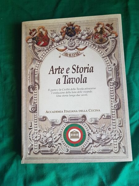 ARTE E STORIA A TAVOLA IL GUSTO E LA CIVILTA …