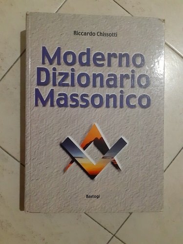 MODERNO DIZIONARIO MASSONICO