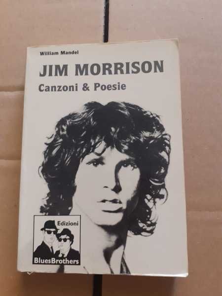 JIM MORRISON CANZONI & POESIE