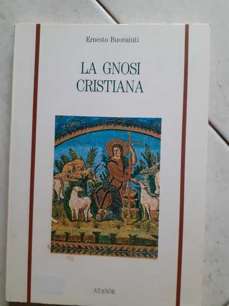 LA GNOSI CRISTIANA