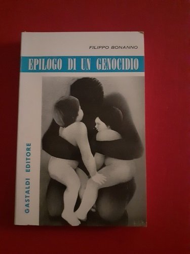 EPILOGO DI UN GENOCIDIO