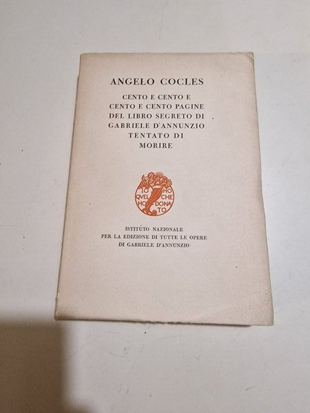 CENTO E CENTO PAGINE DEL LIBRO SEGRETO DI GABRIELE D'ANNUNZIO …