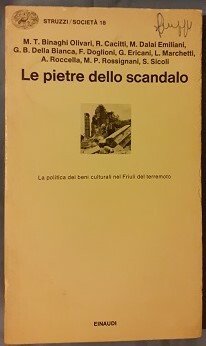 LE PIETRE DELLO SCANDALO LA POLITICA DEI BENI CULTURALI NEL …