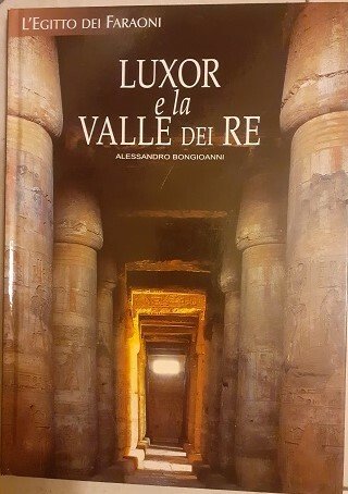 LUXOR E LA VALLE DEI RE