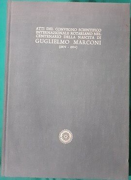 LE RADIOCOMUNICAZIONI E LA LORO IMPORTANZA NELLA CIVILTA' MODERNA ATTI …