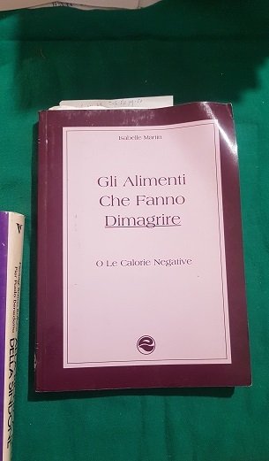 GLI ALIMENTI CHE FANNO DIMAGRIRE O LE CALORIE NEGATIVE