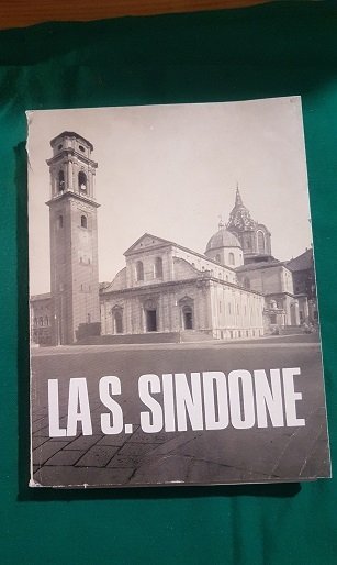 LA SANTA SINDONE SOLENNE OSTENSIONE NEL IV CENTENARIO DEL TRASFERIMENTO …