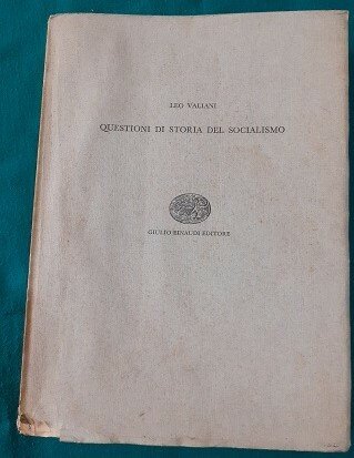 QUESTIONI DI STORIA DEL SOCIALISMO