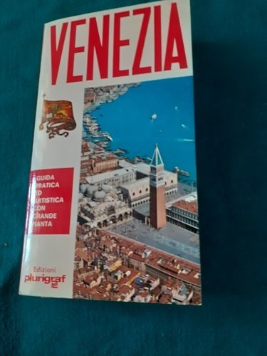 VENEZIA GUIDA PRATICA ED ARTISTICA CON GRANDE PIANTA