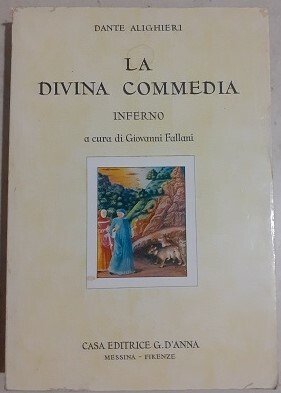 LA DIVINA COMMEDIA INFERNO A CURA DI GIOVANNI FALLANI