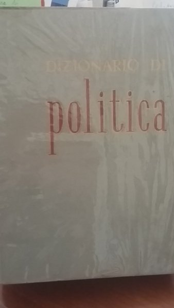 DIZIONARIO DI POLITICA.