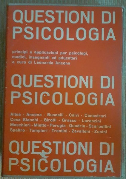 QUESTIONI DI PSICOLOGIA. PRINCIPI E APPLICAZIONI PER PSICOLOGI