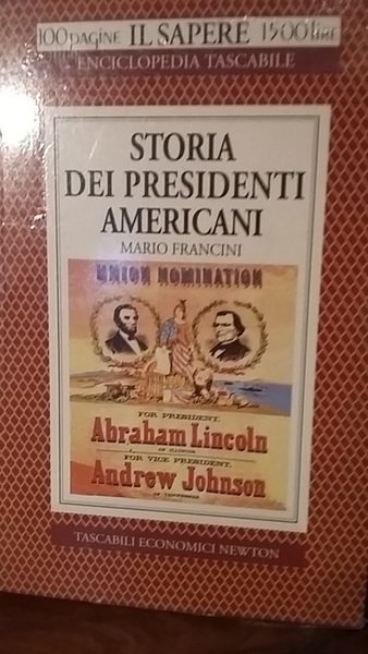 STORIA DEI PRESIDENTI AMERICANI